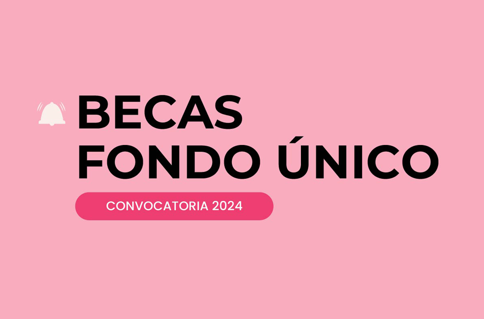 Programa Fondo Único Convocatoria Becas 2024 Facultad de Ciencias