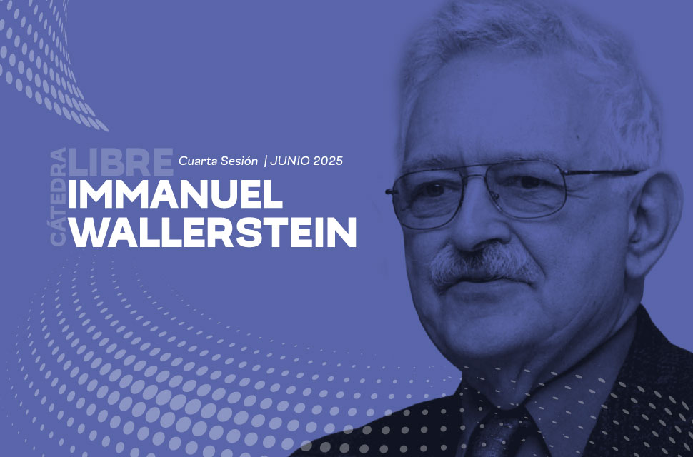 catedra libre wallerstein cuarta sesión 