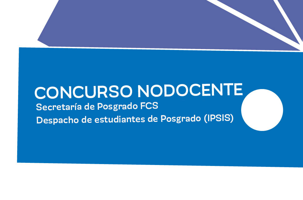 Concurso Cerrado Interno | Cargo nodocente categoria 3665/1 Secretaría de Posgrado Despacho de estud