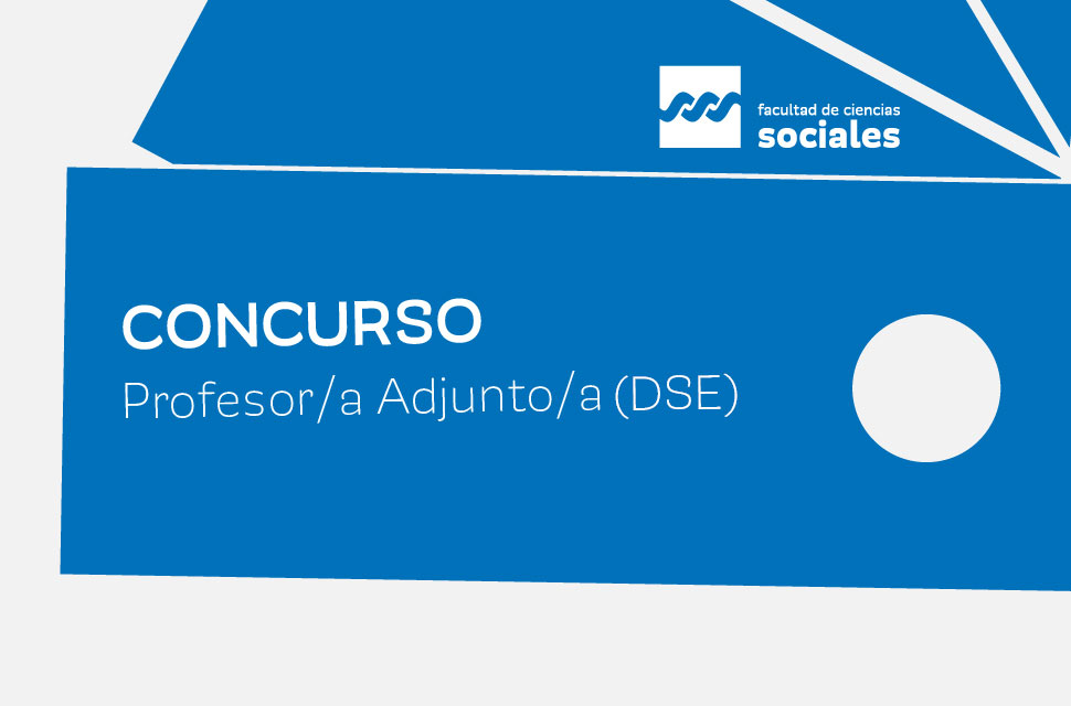 Concurso | Profesor/a Adjunto/a (DSE) | Sociología de las Organizaciones