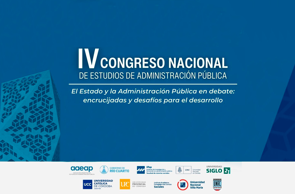 IV Congreso Nacional de Estudios de Administración Pública