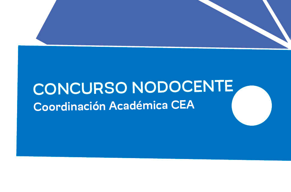  Cerrado Interno | Cargo nodocente 3664/1 Coordinación Académica CEA