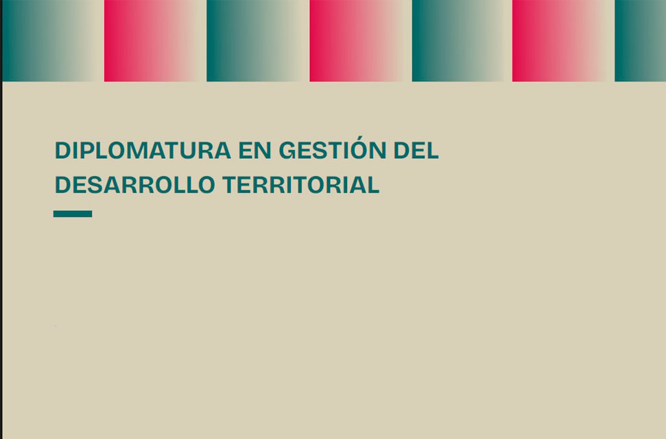 Diplomatura en Gestión del desarrollo territorial