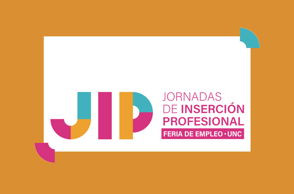 Se vienen nuevas Jornadas de Inserción Profesional y Feria de Empleo en la UNC 