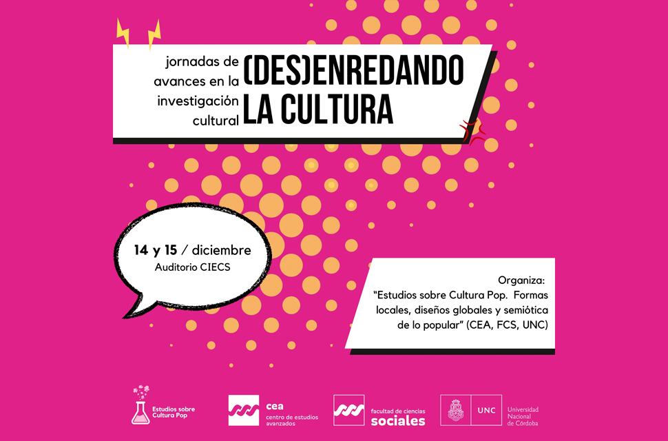 Jornadas de avances en la investigación cultural - (Des)enredando la cultura