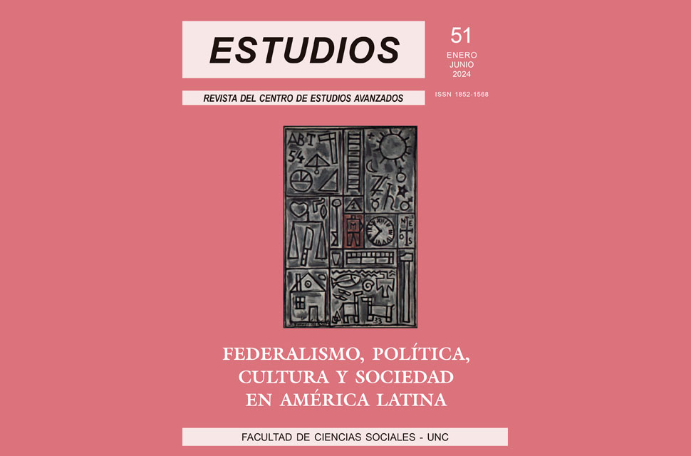 Editorial | Nuevo número de Revista Estudios: "Federalismo, política, cultura y sociedad en América 