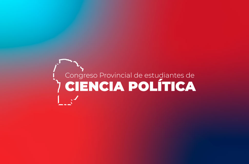 II Congreso Provincial de Estudiantes de Ciencia Política