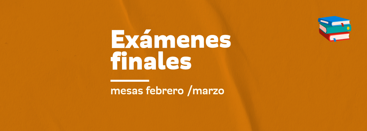 slider-examenes-finales-fechas-mesas-febrero-marzo